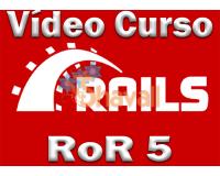 Vídeo Curso Ruby on Rails 5 RoR Aplicaciones Web Robustas