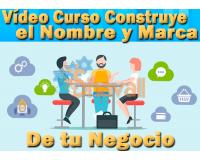 Tutorial Como Construir el Nombre y Marca de tu Negocio