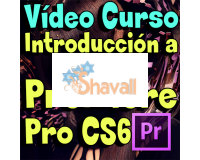 CURSO ADOBE PREMIERE PRO CS6 INTRODUCCION AL PROGRAMA